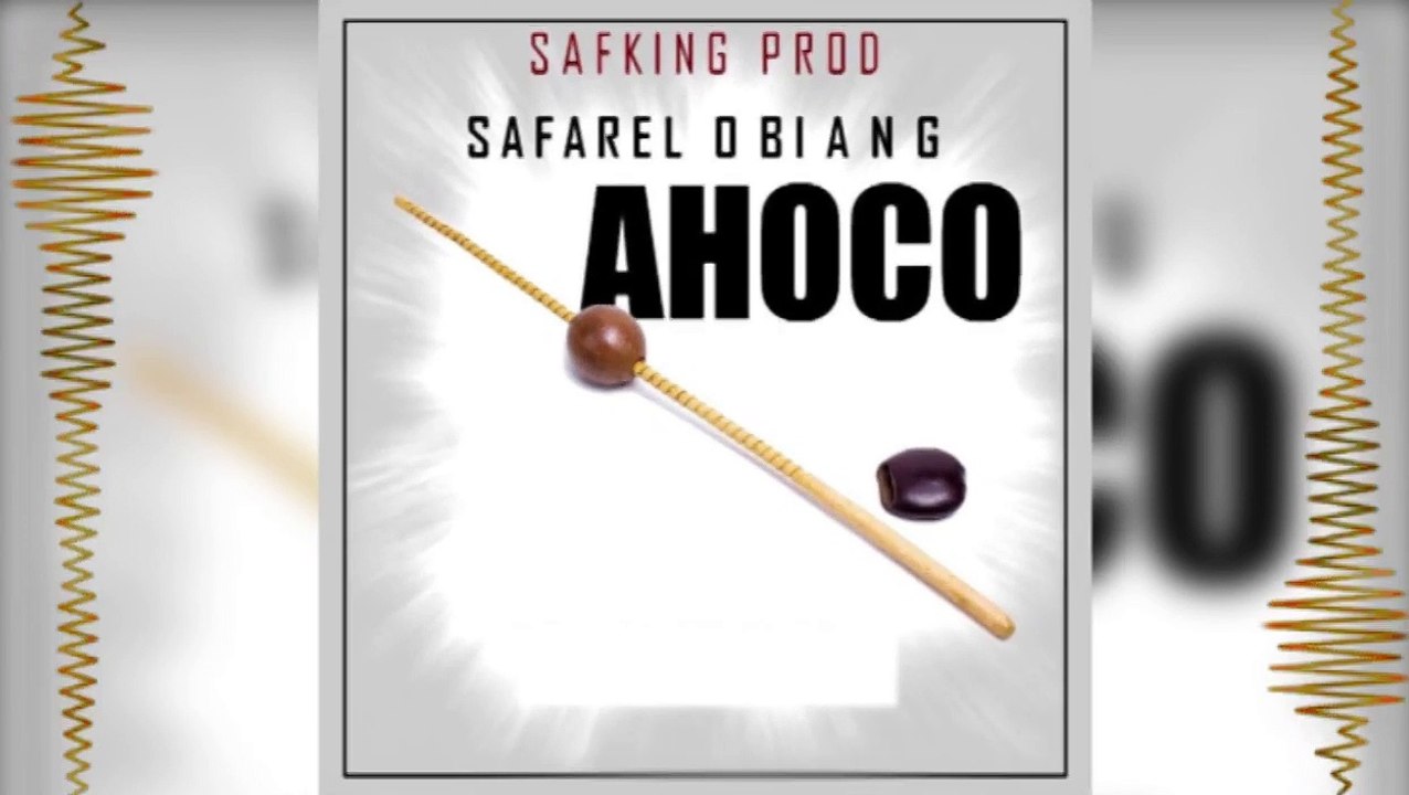 SAFAREL OBIANG AHOCO Audio officiel