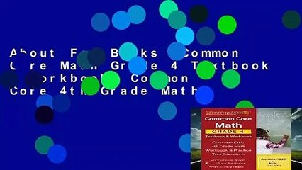 About For Books  Common Core Math Grade 4 Textbook   Workbook: Common Core 4th Grade Math