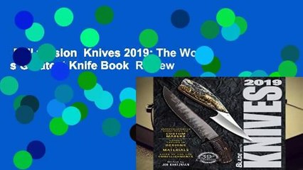 Full version  Knives 2019: The World s Greatest Knife Book  Review