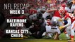 Week 3: Kansas City Chiefs take down Baltimore Ravens