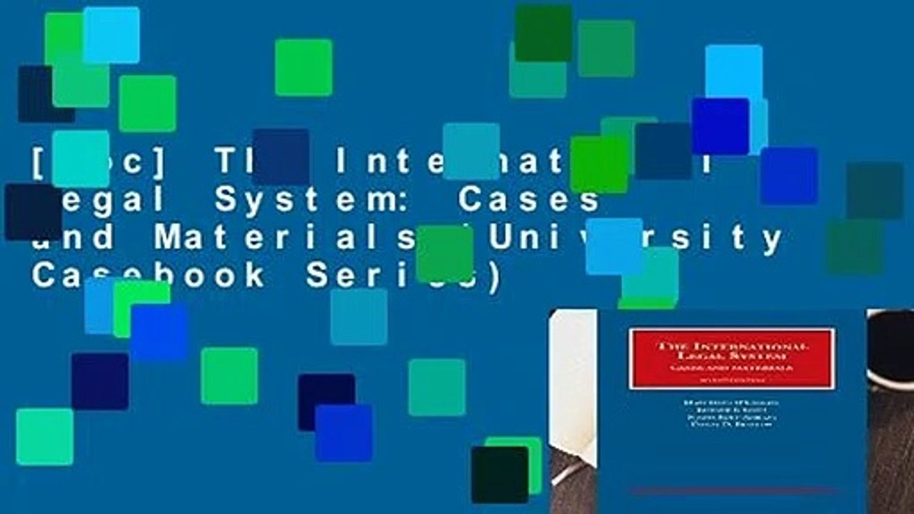 [Doc] The International Legal System: Cases and Materials (University Casebook Series)