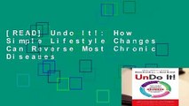 [READ] Undo It!: How Simple Lifestyle Changes Can Reverse Most Chronic Diseases
