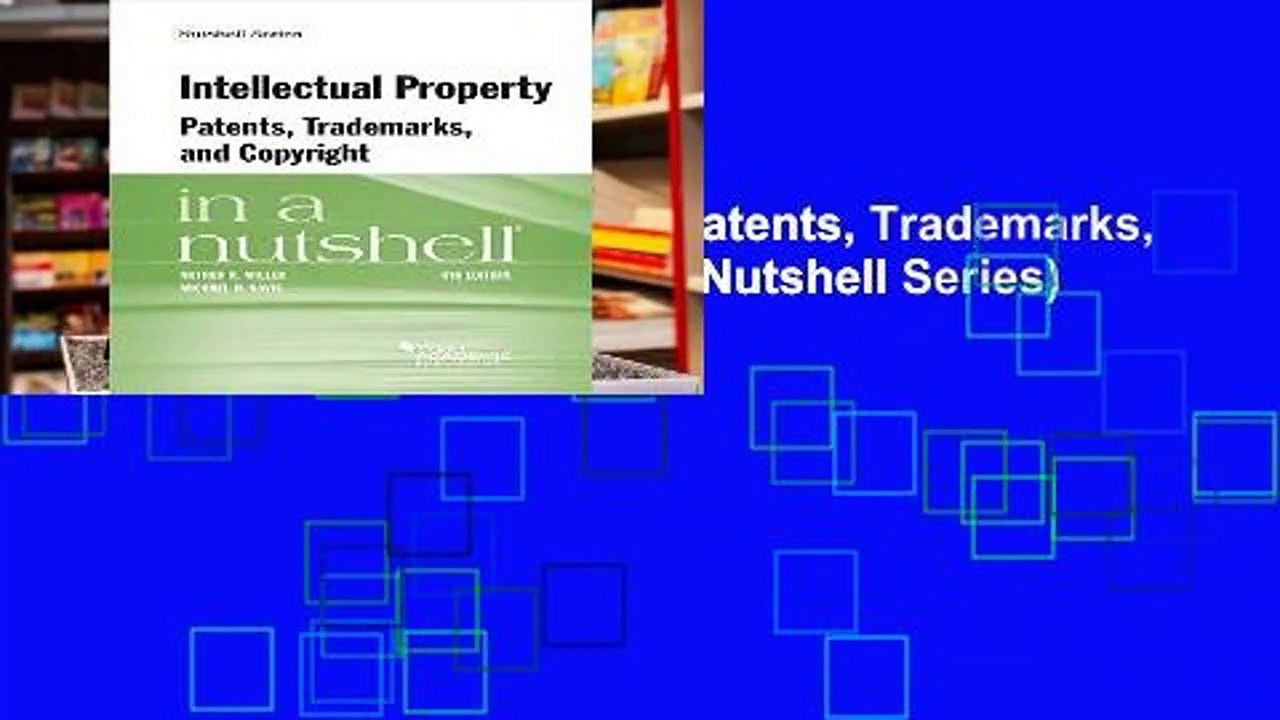 [Doc] Intellectual Property, Patents, Trademarks, and Copyright in a Nutshell (Nutshell Series)