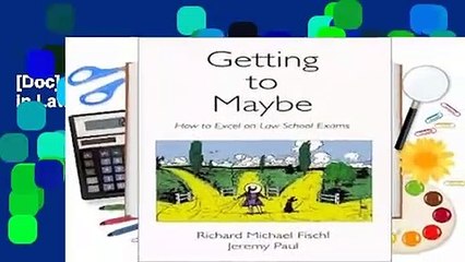 [Doc] Getting to Maybe: How to Excel in Law School Exams