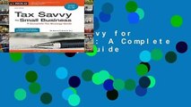 [FREE] Tax Savvy for Small Business: A Complete Tax Strategy Guide