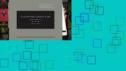 [Doc] Computer Crime Law (American Casebook Series)