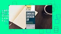 [BEST SELLING]  Smith, Currie and Hancock's Common Sense Construction Law: A Practical Guide for