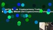 About For Books  Cryptocurrency Trading & Investing: Bitcoin and Cryptocurrency Technologies,