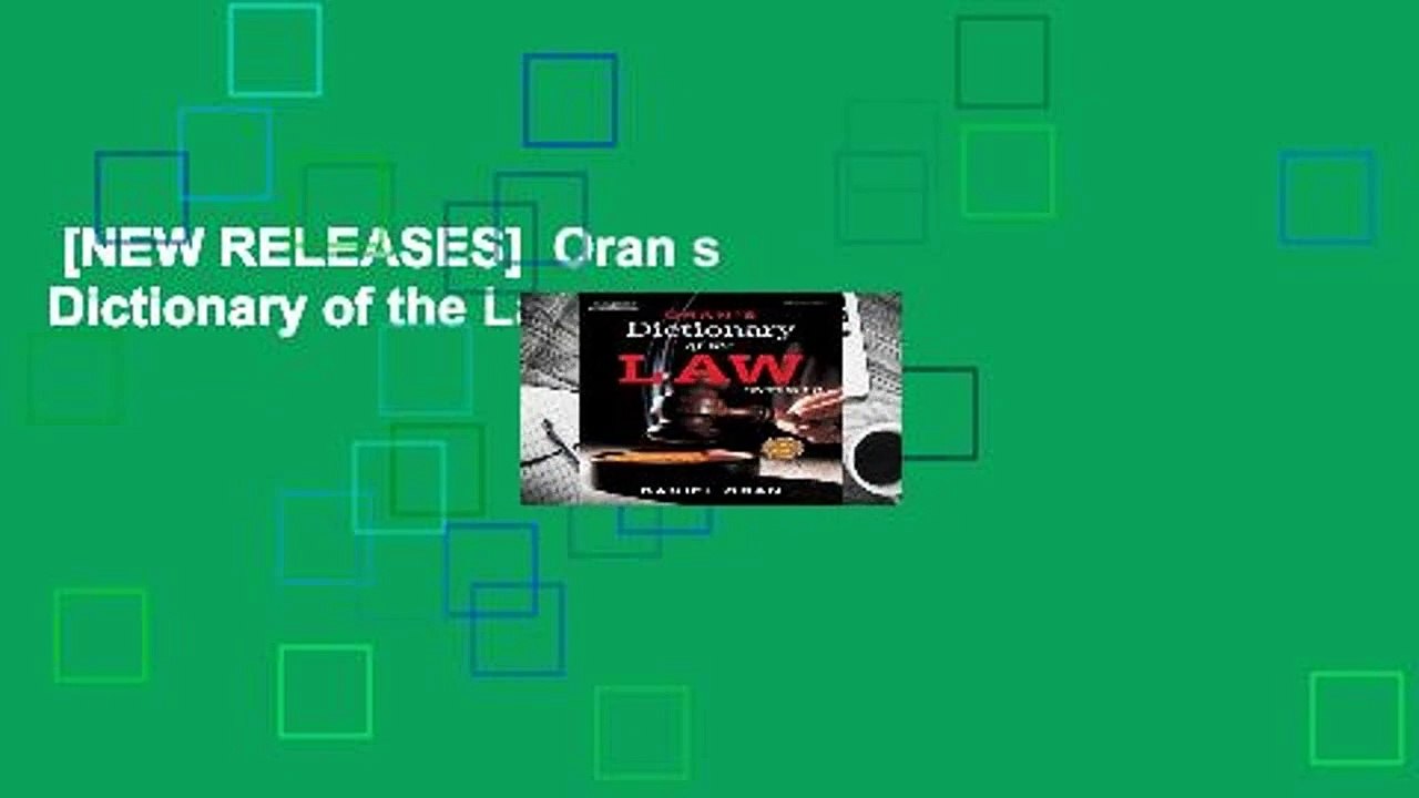 [NEW RELEASES]  Oran s Dictionary of the Law