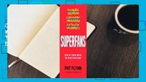 Online Superfans: The Easy Way to Stand Out, Grow Your Tribe, and Build a Successful Business  For