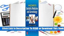 [Read] Hazzard's Geriatric Medicine and Gerontology  For Full