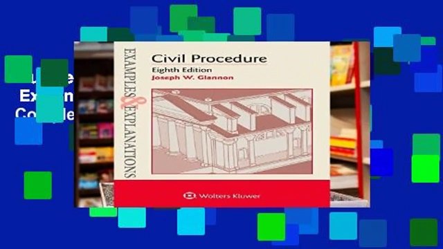 Full Version Examples Explanations for Civil Procedure Complete