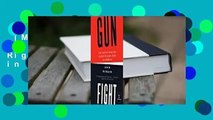 [MOST WISHED]  Gunfight: The Battle Over the Right to Bear Arms in America