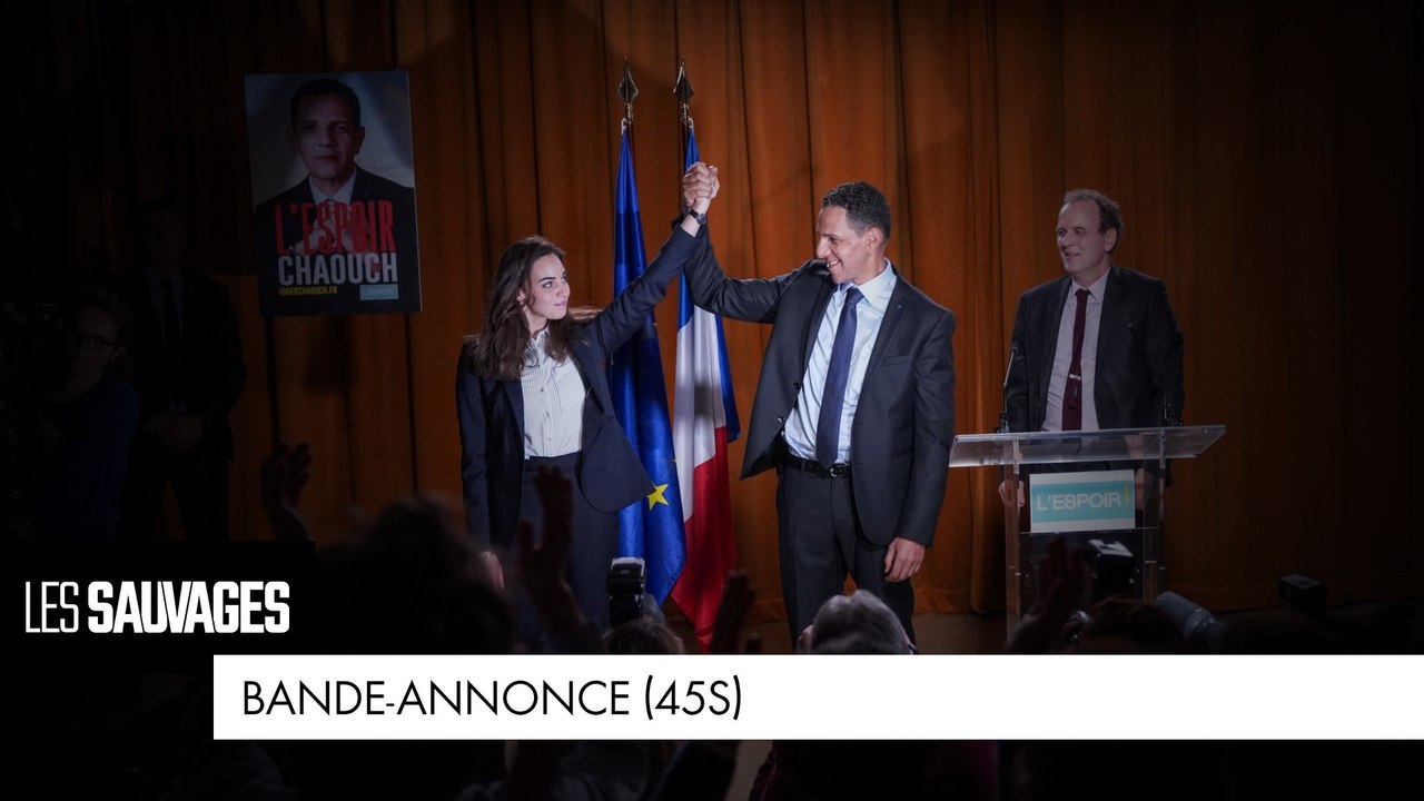 Les Sauvages - Bande-annonce (45sec)