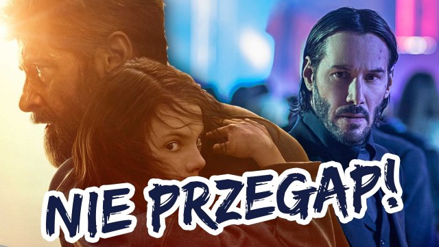 5 premier z 2017 które musisz obejrzeć TERAZ! - TYLKO KINO