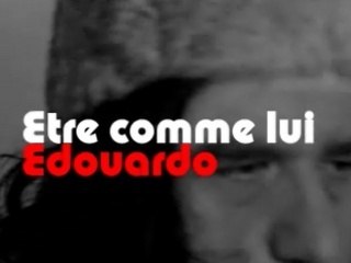 Edouardo : Etre comme lui, comme Sarkozy