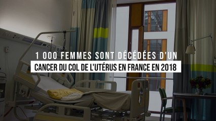 1 000 femmes sont décédées d'un cancer du col de l'utérus en France en 2018