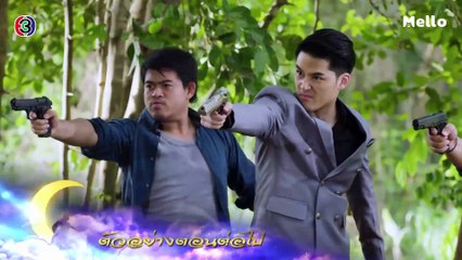 ลิขิตแห่งจันทร์ ตอนต่อไป EP.11 | 21-09-62 | Ch3Thailand