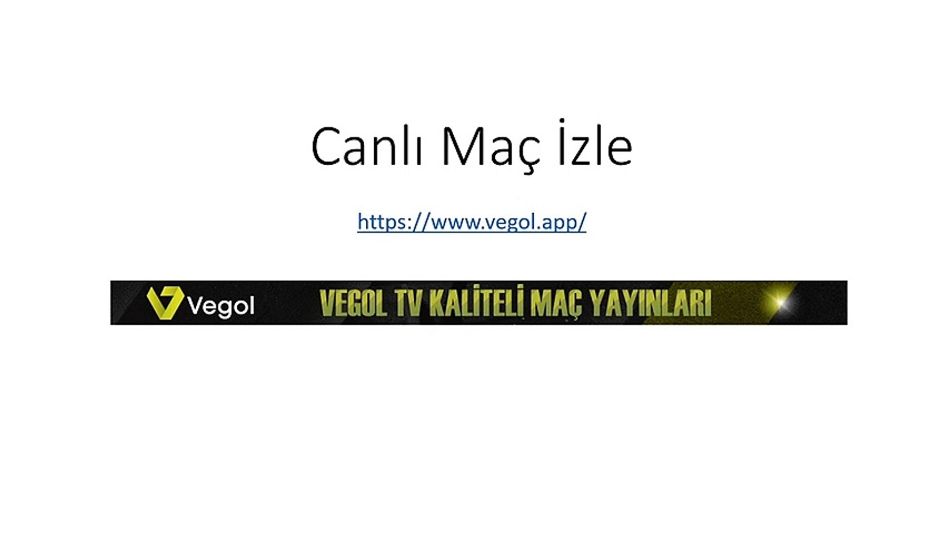 Vegol Canlı Maç İzle - Dailymotion Video