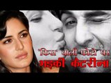 किस वाली फोटो पर भड़की कैटरीना  :Katrina Furious Over Leaked Kissing Pics