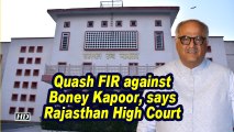 Quash FIR against Boney Kapoor, says Rajasthan High Court