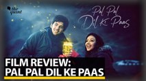 Film Review- Pal Pal Dil Ke Paas