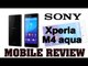 जानिए क्यों खरीदें सोनी एक्सपीरिया एम 4 : Mobile Review: ‘Sony Xperia M4 Aqua’
