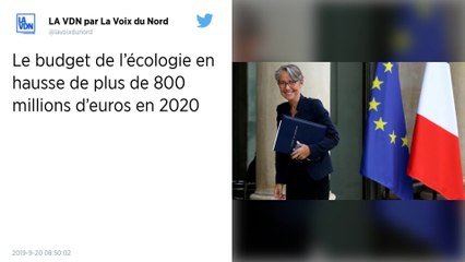 Le budget de l’écologie en hausse de plus de 800 millions d’euros en 2020