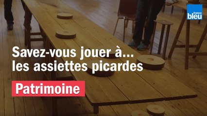 Jeu traditionnel : le jeu de l'assiette picarde