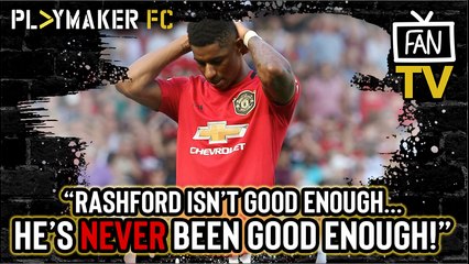 Fan TV | "The Man Utd badge weights too heavy on Rashford, he's not good enough"