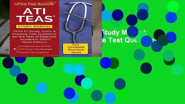 About For Books ATI TEAS Study Manual: TEAS 6 Study Guide Practice Test Questions for the Test