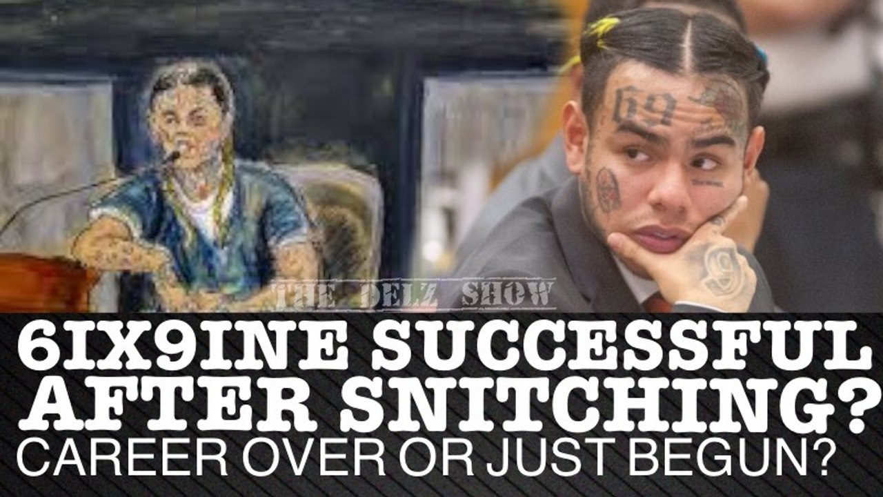 6IX9INE SNITCHING IN COURT TO BE RELEASED & BECOME MORE SUCCESSFUL THAN ...