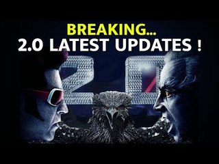 ரசிகர்களுக்கு இன்ப அதிர்ச்சி - 2.0 Latest Updates | Rajinikanth | Akshay Kumar |