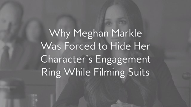 Why Meghan Markle Was Forced to Hide Her Character’s Engagement Ring While Filming Suits