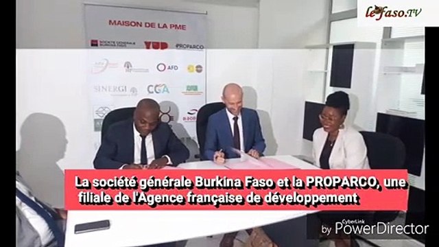 Financement des PME La Société Générale Burkina Faso signe une convention de plus de 16 milliards FCFA avec AFDPROPARCO