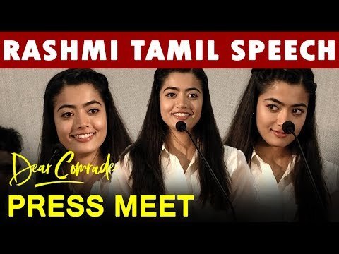 Rashmi mandanna Tamil Speech | Dear Comrade | Press meet | Vijay Devarakonda