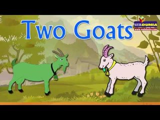 Two goats  || Kids video || kids Story || Moral story