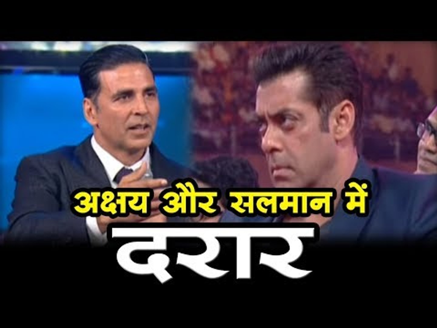 अक्षय और सलमान में दरार  Bollywood Latest News Updates