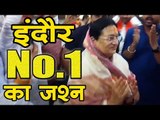 No.1 Indore,  Clean Indore  II  इंदौर No.1 का जश्न