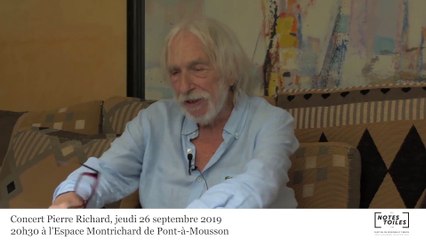 Concert en hommage à Pierre Richard, le 26 septembre prochain à Pont-à-Mousson pour le Festival des Notes et des Toiles