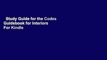 Study Guide for the Codes Guidebook for Interiors  For Kindle