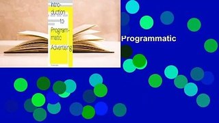 Full version  Introduction to Programmatic Advertising  Review