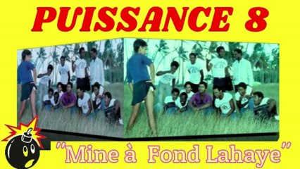 PUISSANCE 8 { Martinique} "Mine à Fond Lahaye"(version originale !) A/C: José Rébus.♬
