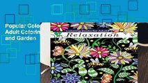 Popular Coloring Books for Adults Relaxation: Adult Coloring Books: Flowers, Animals and Garden