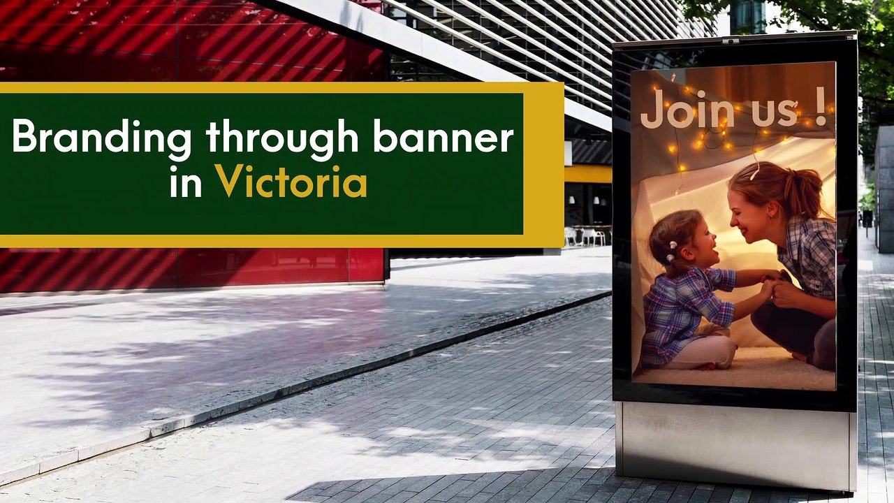 Branding through banners in Victoria