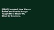 [READ] Invested: How Warren Buffett and Charlie Munger Taught Me to Master My Mind, My Emotions,