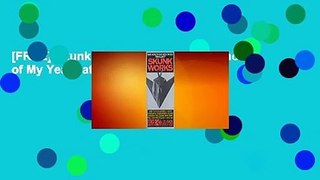 [FREE] Skunk Works: A Personal Memoir of My Years at Lockheed
