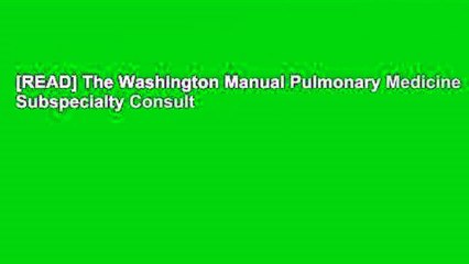 [READ] The Washington Manual Pulmonary Medicine Subspecialty Consult