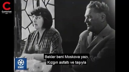 Nazım Hikmet'in ilk kez ortaya çıkan görüntüleri
