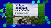 [FREE] The Road to Yale: Application, Essays, and Resumes that Wowed Yale Admission Officers